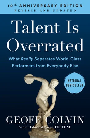 Talent Is Overrated — Geoff Colvin